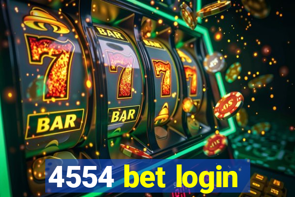 4554 bet login